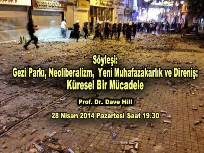 Söyleşi: "Gezi Parkı, Neoliberalizm, Yeni Muhafazakarlık ve Direniş: Küresel Bir Mücadele"