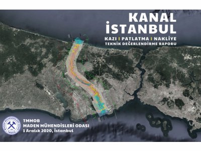 Kanal İstanbul Kazı Patlatma Nakliye Teknik Değerlendirme Raporu Basın Toplantısı yapıldı.