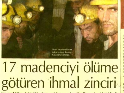 17 madenciyi ölüme götüren ihmal zinciri